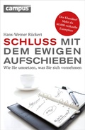 Cover: Schluss mit dem ewigen Aufschieben - Campus