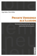 Cover: Private Vorsorge als Illusion - Campus