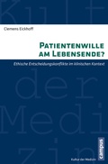 Cover: Patientenwille am Lebensende? - Campus