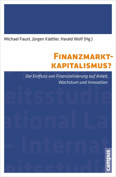 Abbildung von: Finanzmarktkapitalismus? - Campus