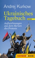 Cover: Ukrainisches Tagebuch - Haymon Verlag