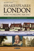 Cover: Shakespeares London f&uuml;r 5 Schilling am Tag - Hanser