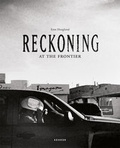 Cover: RECKONING AT THE FRONTIER - Kehrer Verlag