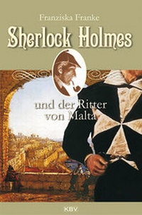 Enlarge image Cover: Sherlock Holmes und der Ritter von Malta - KBV
