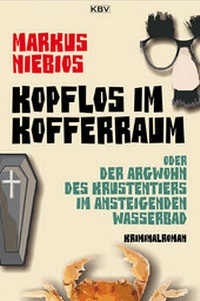 Abbildung von: Kopflos im Kofferraum - KBV