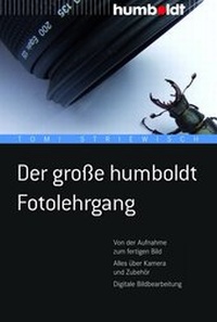 Abbildung von: Der große humboldt Fotolehrgang - Humboldt Verlag