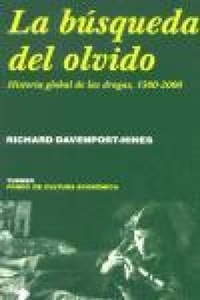 Abbildung von: La búsqueda del olvido : historia global de las drogas, 1500-2000 - Turner Publicaciones S.L.