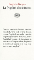 Cover: La fragilita che e in noi - Einaudi