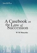 Bild: A Casebook on the Law of Succession - LawAfrica Publishing Ltd