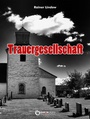 Cover: Trauergesellschaft - EDITION digital