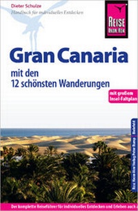 Abbildung von: Reise Know-How Gran Canaria mit den zwölf schönsten Wanderungen und Faltplan - Reise Know-How Verlag Peter Rump GmbH