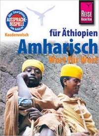 Bild vergrößern Bild: Reise Know-How Sprachführer Amharisch für Äthiopien - Wort für Wort - Reise Know-How Verlag Peter Rump GmbH