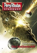 Cover: Stardust 2: Das Am&ouml;benschiff - PERRY RHODAN digital