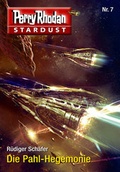 Cover: Stardust 7: Die Pahl-Hegemonie - PERRY RHODAN digital