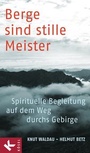 Bild: Berge sind stille Meister - Kösel