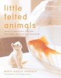 Cover: Little Felted Animals - Potter Craft