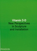 Cover: Vitamin 3-D - Phaidon Press Ltd