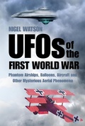 Cover: UFOs of the First World War - The History Press Ltd