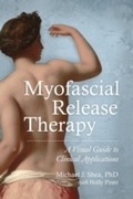 Cover: Myofascial Release Therapy - North Atlantic Books
