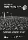 Cover: Reforming FIFA - Dike Verlag Zürich