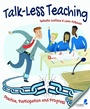 Cover: Talk-Less Teaching - Crown House Publishing