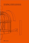 Cover: Otto Kapfinger - Architektur im Sprachraum - Park Books