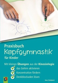 Abbildung von: Praxisbuch Kopfgymnastik für Kinder - Verlag an der Ruhr