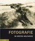 Cover: Fotografie im Ersten Weltkrieg - E. A. Seemann Verlag