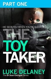 Enlarge image Cover: The Toy Taker: Part 1, Prologue to Chapter 3 - HarperCollins