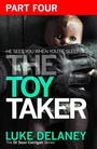Cover: The Toy Taker: Part 4, Chapter 10 to 15 - HarperCollins