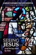 Cover: Seeing Jesus - SPCK Publishing
