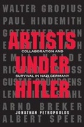 Cover: Artists Under Hitler - Yale University Press