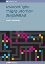 Cover: Advanced Digital Imaging Laboratory Using MATLAB (R) - Institute of Physics Publishing