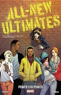Enlarge image Cover: All-new Ultimates Volume 1: Power For Power - Marvel Comics