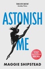 Cover: Astonish Me - The Borough Press