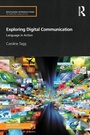 Cover: Exploring Digital Communication - Routledge