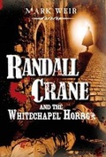 Cover: Randall Crane and the Whitechapel Horror - Great War Literature Publishing LLP