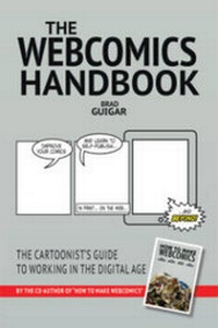 Enlarge image Cover: The Webcomics Handbook - Toonhound Studios, LLC.