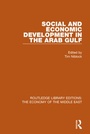 Cover: Social and Economic Development in the Arab Gulf (RLE Economy of Middle East) - Routledge