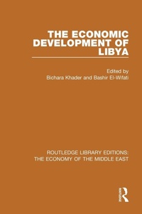 Enlarge image Cover: The Economic Development of Libya - Routledge