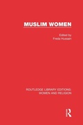 Cover: Muslim Women (RLE Women and Religion) - Routledge