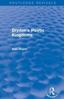 Cover: Dryden's Poetic Kingdoms (Routledge Revivals) - Routledge