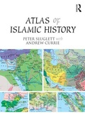 Cover: Atlas of Islamic History - Routledge