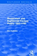 Cover: Restoration and Eighteenth-Century Poetry 1660-1780 (Routledge Revivals) - Routledge