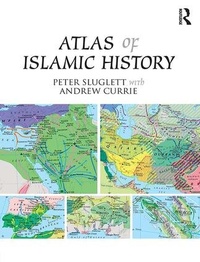 Enlarge image Cover: Atlas of Islamic History - Routledge