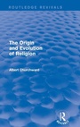 Cover: The Origin and Evolution of Religion (Routledge Revivals) - Routledge