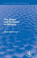 Cover: The Origin and Evolution of Religion (Routledge Revivals) - Routledge