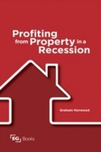 Abbildung von: Profiting from Property in a Recession - Estates Gazette
