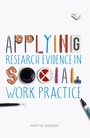 Cover: Applying Research Evidence in Social Work Practice - Red Globe Press