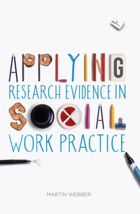 Enlarge image Cover: Applying Research Evidence in Social Work Practice - Red Globe Press